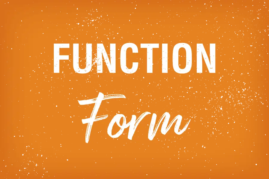 A word graphic with 'form' underneath 'function'